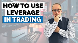 How to Use LEVERAGE Safely in TRADING Avoid the Common MISTAKE Many Traders Make [upl. by Ylram]