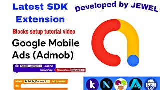 Admob Ads Extension Implementation Guide  Niotron  Kodular  Mit App Inventor 2  Latest SDK [upl. by Natsyrt]