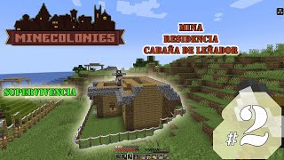 MINECOLONIES capitulo 2 SUPERVIVENCIA [upl. by Engle]