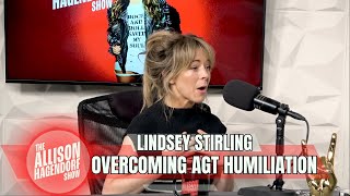 Lindsey Stirling overcoming Americas Got Talent Humiliation [upl. by Ehrlich]