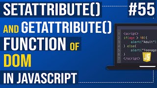 getAttribute and setAttribute methods in JavaScript  Javascript Tutorial [upl. by Yran]