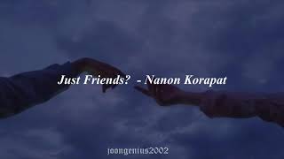 Nanon Korapat  Just friend Bad Buddy OST Traducida al español [upl. by Colpin]