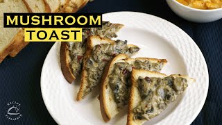 Mushroom Toast  Mushroom Bruschetta Recipe Explained [upl. by Arvonio]