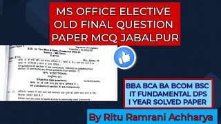 old question final exam paper ms office elective BBA BCA BSC BCOM BHSC BA [upl. by Ealasaid]