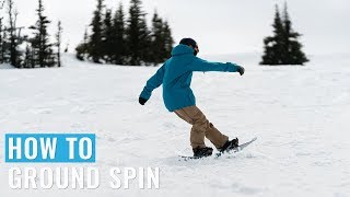 How To Ground Spin On A Snowboard [upl. by Ayoral]