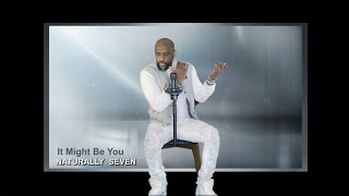 Naturally 7  It Might Be You Official Video [upl. by Ayo724]