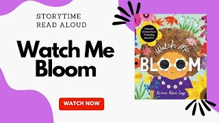 quotWatch Me Bloomquot Haiku Poetry SocialEmotional Storytime Read Aloud Childrens Book for Kids [upl. by Naira25]