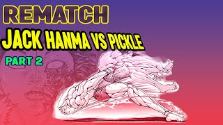 Rematch Jack Hanma vs Pickle Part 2 [upl. by Aimak]