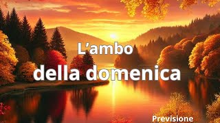 LAMBO DELLA DOMENICA  previsione [upl. by Mailliw]