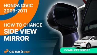 How to replace the Side Rear View Mirror 2006  2011 Honda Civic 🚗 [upl. by Akema630]