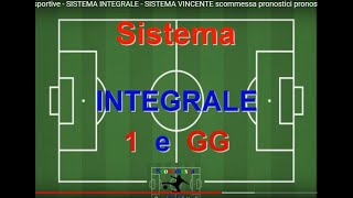 scommesse sportive  SISTEMA INTEGRALE  METODO VINCENTE scommessa pronostici pronostico [upl. by Beasley]