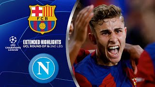 Barcelona vs Napoli Extended Highlights  UCL Round of 16 2nd Leg  CBS Sports Golazo [upl. by Drye26]