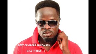 OFORI AMPONSAH MIX VOL 1  DEEJAY AT BEST [upl. by Amandi]