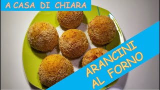 ARANCINI AL FORNO  leggeri e veloci  A CASA DI CHIARA [upl. by Noremmac62]