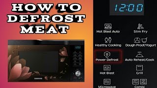 How to use Power Defrost Button in Samsung Hot Blast Microwave oevn  Defrost frozen meat in oven [upl. by Gilder]