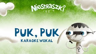 PZU Niestraszki – Tadek Niekradek „Puk puk”  karaoke wokal [upl. by Acinonrev]