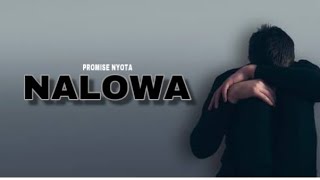 Promise nyota Nalowa  Audio lyrics [upl. by Anihta]