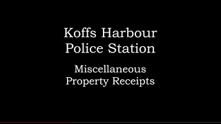 Coffs Harbour Police The Case of the missing Miscellaneous Property Receipts  continued 20241110 10 [upl. by Manley]