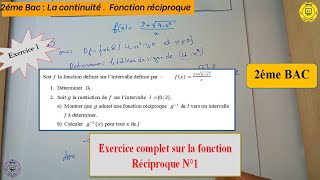 2ème Bac  Exercice N°1 complet sur la fonction réciproque [upl. by Sheppard647]