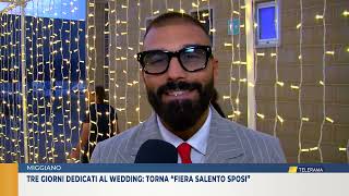 Tre giorni dedicati al wedding torna “Fiera Salento Sposi” [upl. by Kenneth]