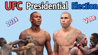 The 2024 UFC Presidential Election Adesanya vs Pereira [upl. by Jamaal]