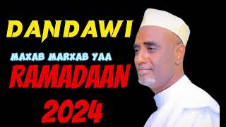 DANDAWI Marxab Marxab yaa RAMADAAN 2024 [upl. by Clarabelle315]