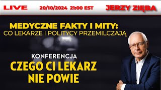 🔴 LIVE 201024  JERZY ZIĘBA  MEDYCZNE FAKTY I MITY CO LEKARZE I POLITYCY PRZEMILCZAJĄ [upl. by Acirahs]