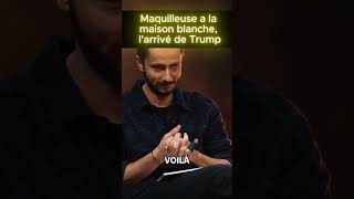 Maquilleuse a le maison blanche Trump arrive [upl. by Sergias]