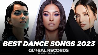 Best Dance Songs 2023  Dance the night away with Global Records [upl. by Oribella]