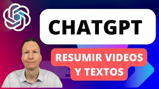 ChatGPT Tutorial  Cómo Resumir Textos y Videos con ChatGPT Gratis [upl. by Pfeffer784]