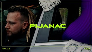 VASA  PIJANAC OFFICIAL VIDEO [upl. by Landrum]