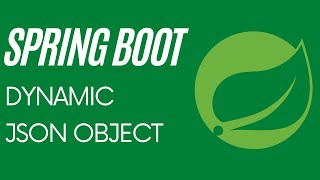 Spring Boot  Deal with dynamic JSON Object from API response [upl. by Gentes159]