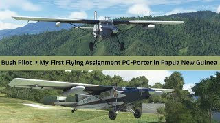 Bush Pilot ▪ Flying The Pilatus PC6 Porter to Nomane Village in Papua of New Guinea ▪ MSFS 2020 [upl. by Bertero86]