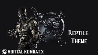 Mortal Kombat X  Reptile Iron Skin Theme [upl. by Aliakim622]