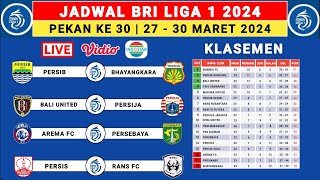 Jadwal Liga 1 2024 Pekan Ke 30  Persib vs Bhayangkara  Arema vs Persebaya  Liga 1 Indonesia 2024 [upl. by Ragouzis682]