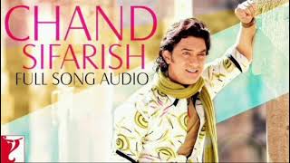 Chand Sifarish  Full Song  Fanaa  Aamir Khan Kajol  Shaan Kailash Kher  JatinLalit  Prasoon [upl. by Anawd800]