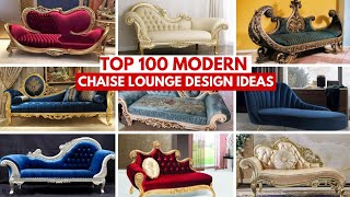 Top 100 Modern Chaise Lounge Sofa Design Ideas For Home Decorations  Upholster Chaise Sofa [upl. by Arbrab]