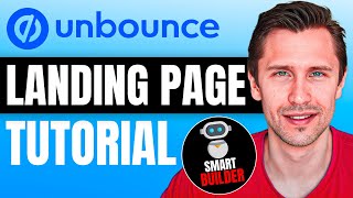 Unbounce Smart Builder AI Complete Tutorial  Build an Amazing Landing Page StepbyStep [upl. by Almap]