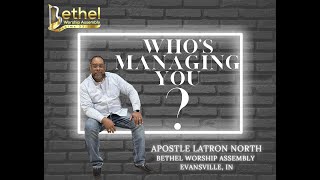 Whos Managing You Apostle Latron North 9 19 24 [upl. by Kerk]