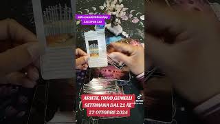 ARIETE TORO GEMELLI SETTIMANA DAL 21 AL 27 OTTOBRE 2024tarot videoshorts [upl. by Mcnalley]