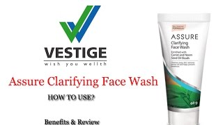 VESTIGE ASSURE CLARIFYING FACE WASH HOW TO USEBENEFITS amp REVIEW  vestige product demo [upl. by Ennalyrehc]