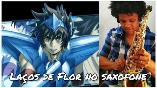 Saint Seiya  Tema Final Laços de flor The Lost Canvas SaxCover RogerSax [upl. by Robison880]