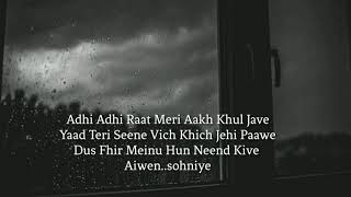 Dil wale puchde ne cha lyrics  Adhi Adhi Raat Meri Aakh Khul Jave [upl. by Raul]