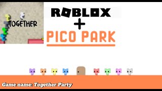 Together forever Roblox  pico park [upl. by Rosol]