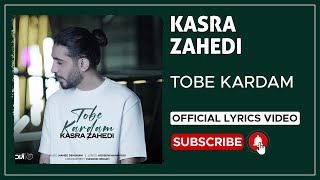 Kasra Zahedi  Tobe Kardam I Lyrics Video  کسری زاهدی  توبه کردم [upl. by Aziram]