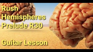 Rush  Guitar Lesson  HemispheresPrelude R30 Overture [upl. by Acilef]