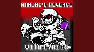 Maniacs Revenge With Lyrics  Dustswap Dusttrust [upl. by Codi]