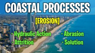 Coastal Processes  Erosion [upl. by Ueihttam]