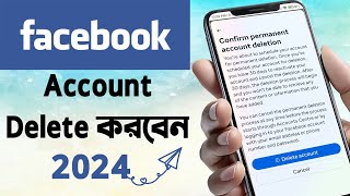 DELETE Your Facebook Account in 2024  how to delete facebook account permanently [upl. by Naihs869]