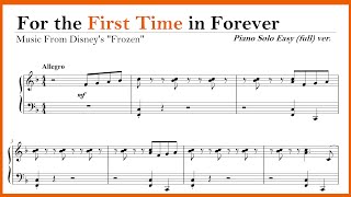 生まれてはじめて 【ピアノ】簡単楽譜 For the First Time in Forever（『アナと雪の女王』より） full Sheet Music easy ver Frozen [upl. by Vivianne854]